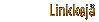 Linkkej�